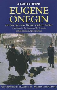 Eugene Onegin (Wordsworth Editions Ltd 2005)