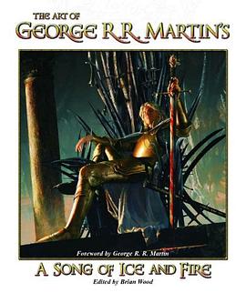 The Art of George R. R. Martin's A Song of Ice and Fire
