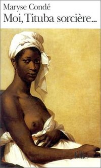 Moi Tituba, Sorciere (Distribooks Inc 1988)