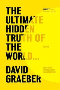 The Ultimate Hidden Truth of the World . . . (Farrar, Straus and Giroux 2024)