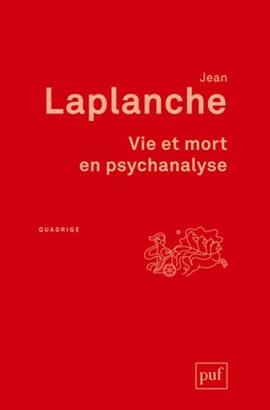 Vie et mort en psychanalyse