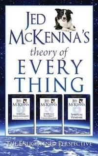 Jed McKenna's Theory of Everything (Wisefool Press 2013)