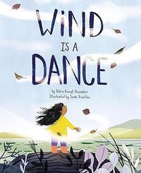 Wind Is a Dance