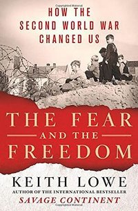 The Fear and the Freedom (St. Martin's Press 2017)
