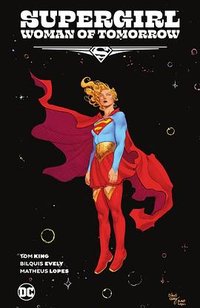 Supergirl: Woman of Tomorrow The Deluxe Edition (DC Comics 2024)