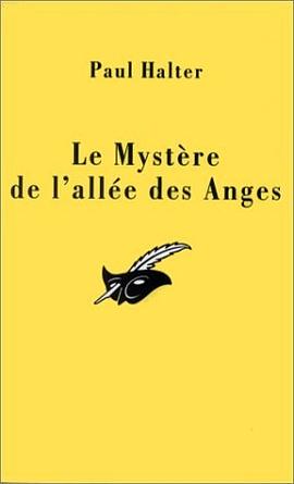 Le mystere de l'allee des anges