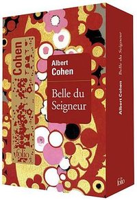 Belle du Seigneur (Editions Gallimard 2011)