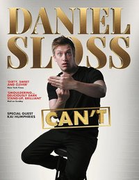 Daniel Sloss: Can't