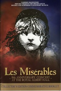 Les Misérables - The Musical That Swept the World，Les Misérables - 10th Anniversary Concert at the Royal Albert Hall 版本1