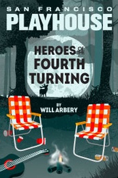 Heroes of the Fourth Turning 2019 Off-Broadway版