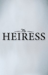 The Heiress 2012年版