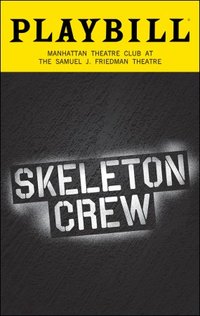 Skeleton Crew 2016 Off-Broadway版