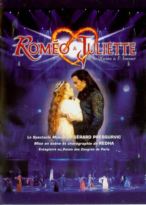 罗密欧与朱丽叶：恨与爱 2001-2002 Roméo et Juliette: de la Haine à l'Amour版