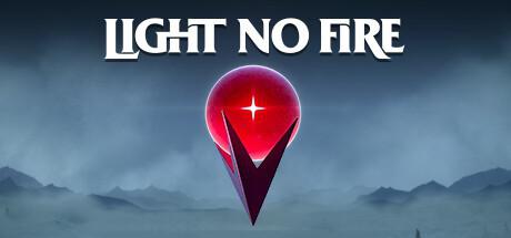 无火之光 Light No Fire
