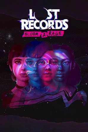 失落的记录:绽放与愤怒 Lost Records: Bloom & Rage