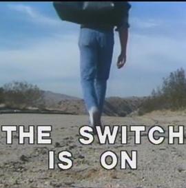 The Switch is On