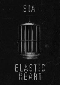 Sia: Elastic Heart