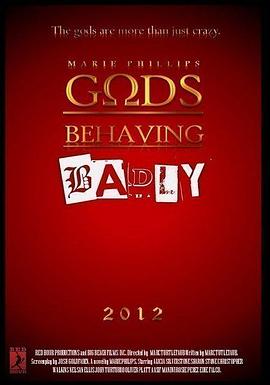 Gods Behaving Badly