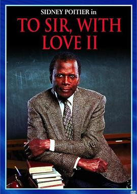 To Sir, with Love II