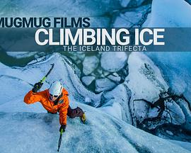 Climbing Ice the Iceland Trifecta