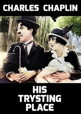 His Trysting Place