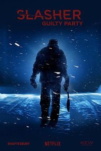 Slasher: Guilty Party