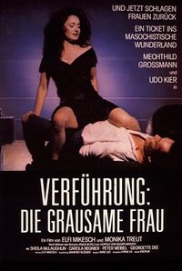 Seduction: The Cruel Woman