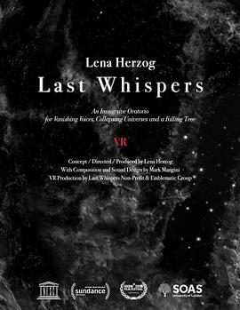 Last Whispers: An Immersive Oratorio