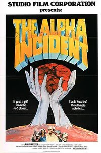 The Alpha Incident