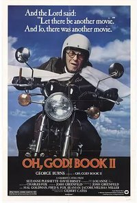 Oh, God! Book II