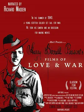 Harry Birrell Presents：Films of Love and War
