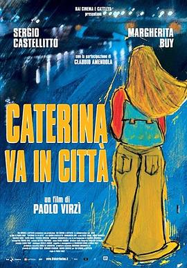Caterina In The Big City