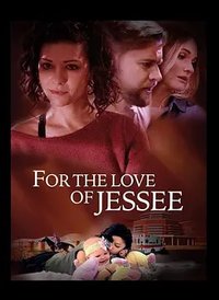 For the Love of Jessee