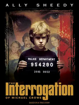 The Interrogation of Michael Crowe