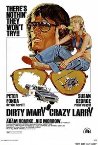 Dirty Mary Crazy Larry