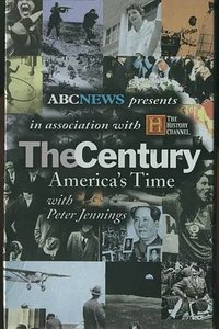 The Century: America's Time
