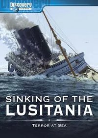 Lusitania: Murder on the Atlantic