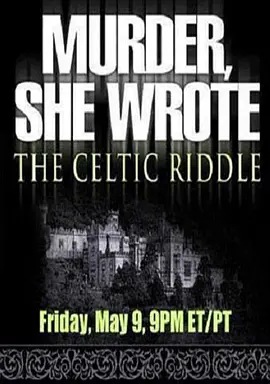 Murder, She Wrote: The Celtic Riddle