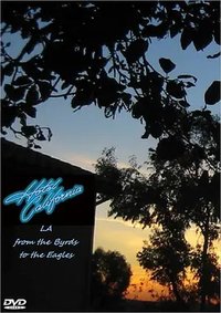 Hotel California: LA from The Byrds to The Eagles