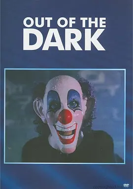 Out of the Dark