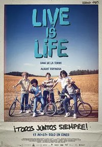 Live is life: la gran aventura