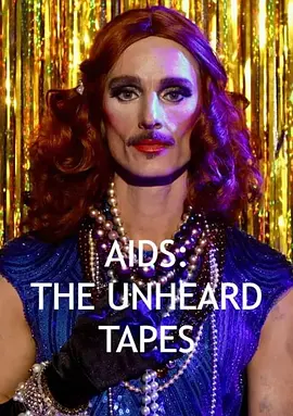 AIDS: The Unheard Tapes (Aids - The Unheard Tapes)