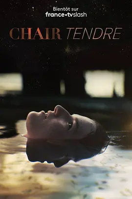 Chair tendre