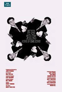 Peter Sellers: A State of Comic Ecstasy