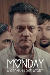 Monday: A German Love Story