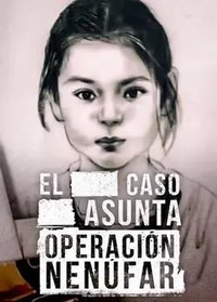 Lo que la verdad esconde: Caso Asunta (The Asunta's Trial)