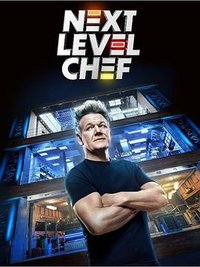 Next Level Chef Season 3