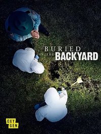 Buried In The Backyard (后院埋尸)