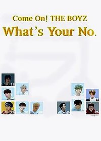 Come On! THE BOYZ What's your No.