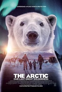The Arctic: Our Last Great Wilderness
